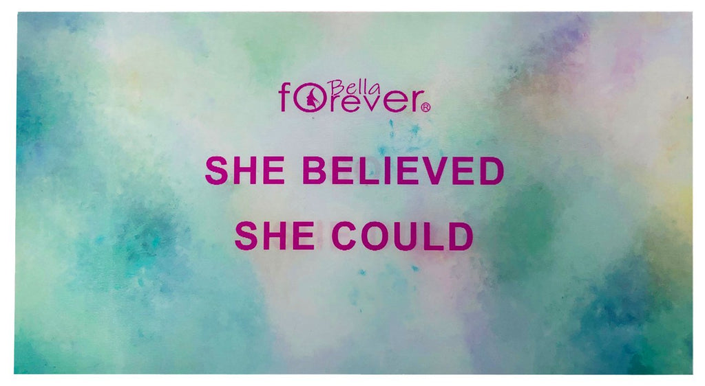 BELLA FOREVER COSMETICS "SHE BELIEVE SHE COULD SO SHE DID" EYESHADOW PALETTE